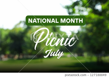 National Picnic Month - Day, design for advertising with attributes and text National Picnic Month - Day, design for advertising with attributes and text 127188849