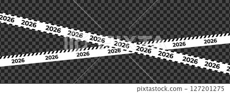 2026 New Year Caution Tape, Warning Barrier Design for Future Event or Security Concept. Editable, Isolated, Trendy Banner. Vector Illustration. 127201275