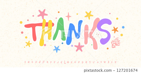 Colorful handwritten thanks message in playful kid style with stars, dots and with love detail add warmth and joy. Perfect for children gifts, greeting cards, birthday decor. Vector illustration 127201674