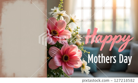 Elegant Happy Mothers Day Floral Arrangement with Blank Space for Custom Message Elegant Happy Mothers Day Floral Arrangement with Blank Space for Custom Message 127218582