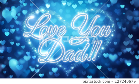 Glowing heart design celebrating love greeting card for Father's Day of birthday with shining bokeh background 127240679