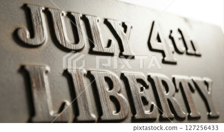 July 4th Liberty Sign, Independence Day 127256433