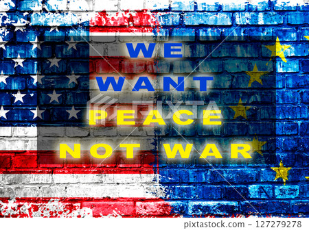 A flag with the words we want peace not war written on it A flag with the words we want peace not war written on it 127279278