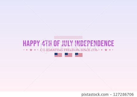 Happy 4th of July Independence Celebration Graphic 127286706