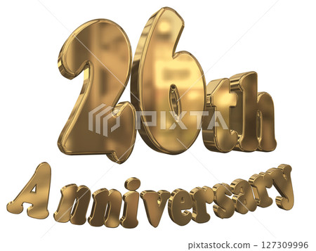 3DCG text "26th Anniversary/26th Anniversary Mark Sparkle" 3DCG text "26th Anniversary/26th Anniversary Mark Sparkle" 127309996