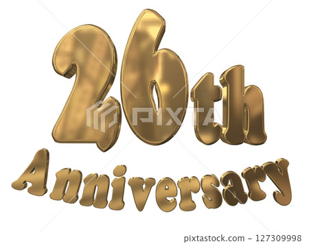3DCG text "26th Anniversary/26th Anniversary Mark Sparkle" 127309998