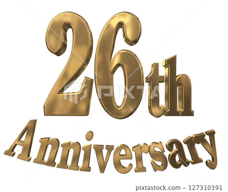 3DCG text "26th Anniversary/26th Anniversary Mark Sparkle" 3DCG text "26th Anniversary/26th Anniversary Mark Sparkle" 127310391
