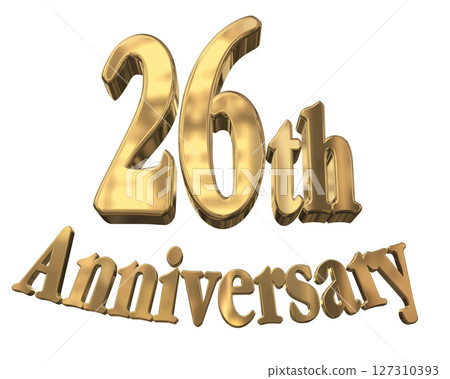 3DCG text "26th Anniversary/26th Anniversary Mark Sparkle" 127310393