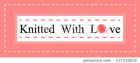 Cute handmade knitting label with yarn and heart. Perfect for DIY tags or craft projects. Cute handmade knitting label with yarn and heart. Perfect for DIY tags or craft projects. 127310620