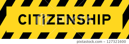 Yellow and black color with line striped label banner with word citizenship Yellow and black color with line striped label banner with word citizenship 127321600
