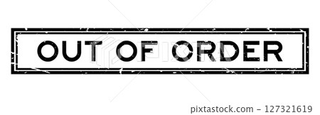 Grunge black out of order word square rubber seal stamp on white background Grunge black out of order word square rubber seal stamp on white background 127321619