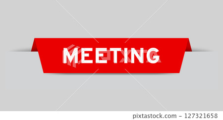 Red color inserted label with word meeting on gray background Red color inserted label with word meeting on gray background 127321658