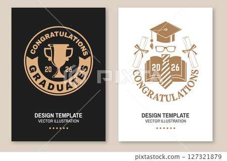Set of posters and banners for class of 2026 graduation. Congratulations graduates banner sticker card with academic hat for high school or college graduation, diploma, glasses and book. Vector. Set of posters and banners for class of 2026 graduation. Congratulations graduates banner sticker card with academic hat for high school or college graduation, diploma, glasses and book. Vector. 127321879