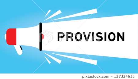 Color megaphone icon with word provision in white banner on blue background 127324635
