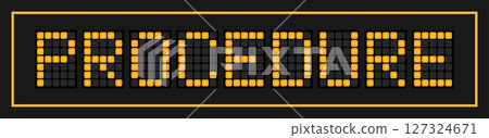 Orange color led banner in word procedure on black background 127324671