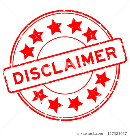 Grunge red disclaimer word round rubber seal stamp on white background 127325057