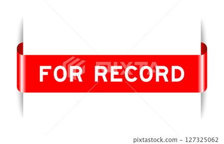 Red color inserted label banner with word for record on white background Red color inserted label banner with word for record on white background 127325062