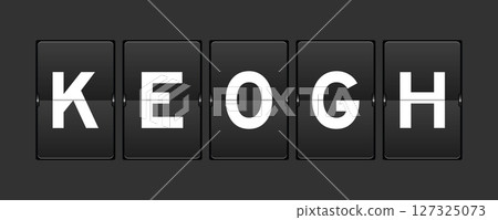 Black color analog flip board with word keogh on gray background Black color analog flip board with word keogh on gray background 127325073