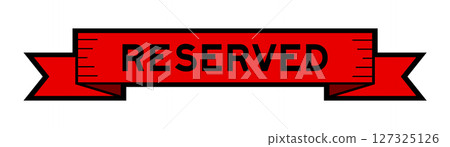 Ribbon label banner with word reserved in red color on white background 127325126