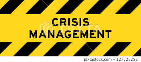 Yellow and black color with line striped label banner with word crisis management Yellow and black color with line striped label banner with word crisis management 127325258