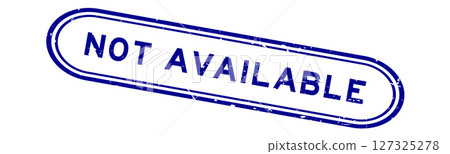 Grunge blue not available word rubber seal stamp on white background Grunge blue not available word rubber seal stamp on white background 127325278