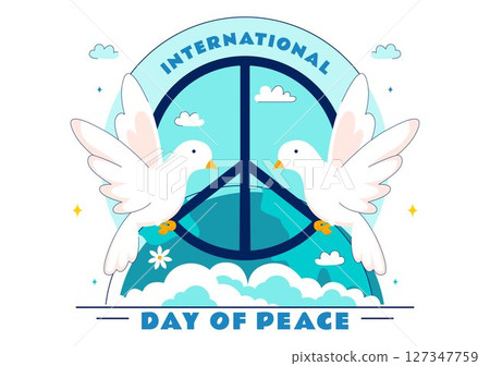 International Peace Day Vector Illustration Featuring Hands, Dove, Globe, and Blue Sky to Promote Prosperity Around the World in a Flat Background 127347759