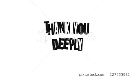 Thank You Deeply Message Of Gratitude. Perfect Appreciation Lettering For Office Cards, Social Media, T-Shirts, Gift Notes Or Kind Workplace Posters And HR Recognition Graphics. Vector Illustration. 127355981
