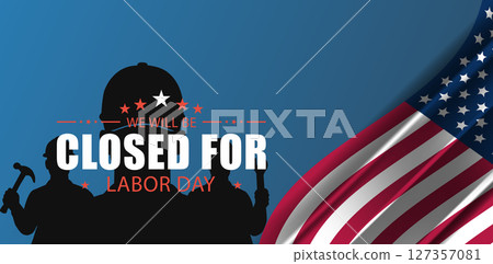Observing Labor Day Our Closure Announcement 127357081