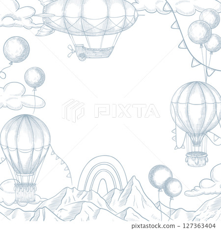 Vector frame with airships, balloons, mountains, and clouds in linear hand drawn style. Outline illustration of border with aerostats Suitable for Baby shower greeting cards or childish invitations. 127363404