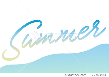 A background of the summery gradation cursive writing "Summer" A background of the summery gradation cursive writing "Summer" 127363481