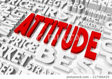 Attitude - red word, typographical concept - 3D illustration Attitude - red word, typographical concept - 3D illustration 127366420