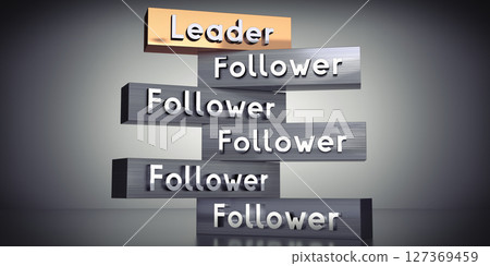 Leader and follower - words on metal blocks - 3D illustration Leader and follower - words on metal blocks - 3D illustration 127369459