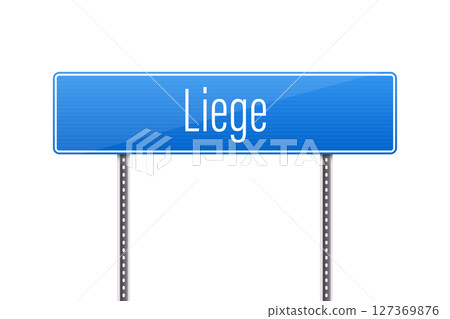 A blue street sign for Liege, Belgium, directing travelers and residents. 127369876