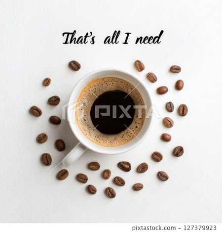 Cup of hot coffee surrounded by coffee beans on a white background 127379923