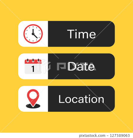 Date, time, location icon in flat style. Event message vector illustration on isolated background. Information sign business concept. Date, time, location icon in flat style. Event message vector illustration on isolated background. Information sign business concept. 127389063