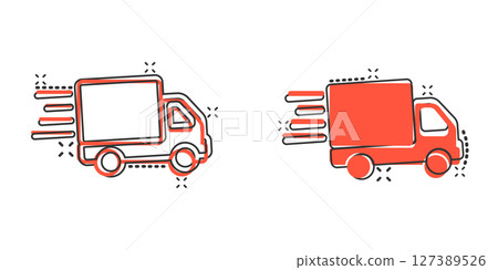Shipping fast icon in comic style. Delivery truck cartoon vector illustration on isolated background. Express logistic splash effect sign business concept. 127389526