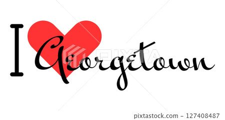 I love Georgetown Washington DC USA. Hand drawn letters with red heart. Vector illustration, lettering in modern design I love Georgetown Washington DC USA. Hand drawn letters with red heart. Vector illustration, lettering in modern design 127408487
