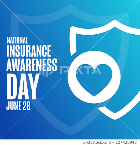 National Insurance Awareness Day. June 28. Holiday concept. Template for background, banner, card National Insurance Awareness Day. June 28. Holiday concept. Template for background, banner, card 127426948