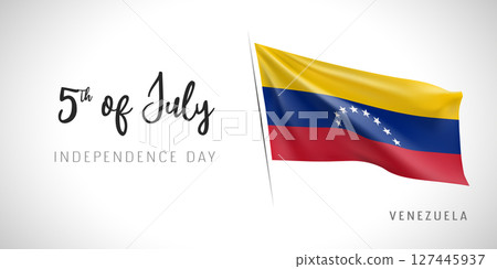 Venezuela independence day vector banner, greeting card. Venezuela independence day vector banner, greeting card. 127445937