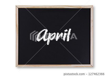 April word in chalk on chalkboard April word in chalk on chalkboard 127462366