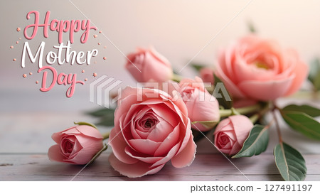 Elegant Happy Mother's Day Image Featuring Pastel Pink Roses and Soft Lighting Elegant Happy Mother's Day Image Featuring Pastel Pink Roses and Soft Lighting 127491197