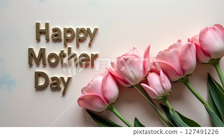 Elegant Mother's Day greeting with pink tulips and golden text decoration Elegant Mother's Day greeting with pink tulips and golden text decoration 127491226