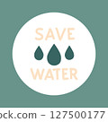 Save Water Poster Minimalist Eco Illustration 127500177