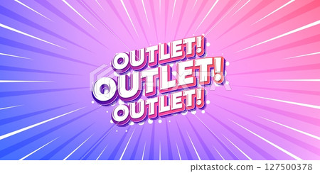 Outlet sun rays gradient banner. Light burst background. Outlet tag. Special offer price sign. Advertising discounts symbol. Gradient sun rays. Sunburst light. Vector Outlet sun rays gradient banner. Light burst background. Outlet tag. Special offer price sign. Advertising discounts symbol. Gradient sun rays. Sunburst light. Vector 127500378