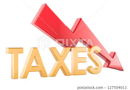 Taxes down, concept with red downward arrow. 3D rendering Taxes down, concept with red downward arrow. 3D rendering 127504011