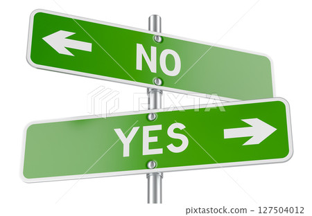 Yes and No road signs with arrows, decision making concept. 3D rendering Yes and No road signs with arrows, decision making concept. 3D rendering 127504012