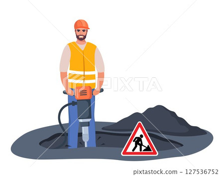 Road repair composition. Construction worker stands with Jackhammer, ready to break ground. Smiling male character industrial worker or builder. Vector illustration. 127536752