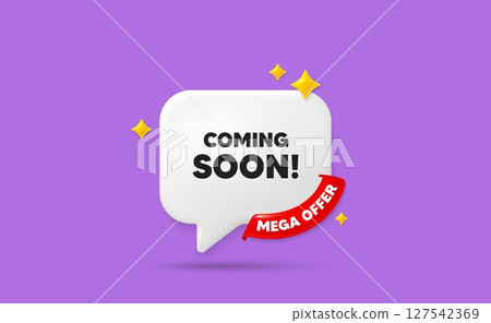 Coming soon chat speech bubble. Mega offer flag ribbon. Coming soon tag. Promotion banner sign. New product release symbol. 3d sparkle stars speech bubble. Vector Coming soon chat speech bubble. Mega offer flag ribbon. Coming soon tag. Promotion banner sign. New product release symbol. 3d sparkle stars speech bubble. Vector 127542369