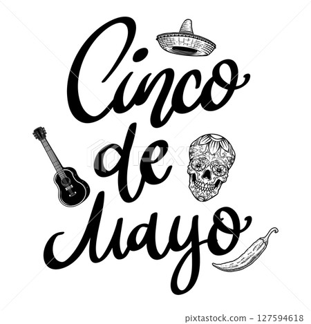 Cinco de mayo. Lettering phrase isolated on white background Cinco de mayo. Lettering phrase isolated on white background 127594618
