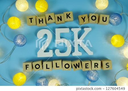 Thank You 25000, 25K Followers congratulation and celebration social media subscribers and followers Thank You 25000, 25K Followers congratulation and celebration social media subscribers and followers 127604549